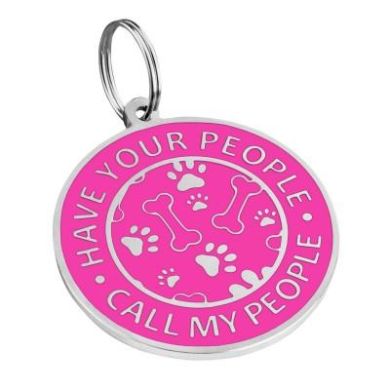 Эмалированный Адресник для Собак BronzeDog Have Your People Call My People Розовый Размер L  (Bronzedog) в Амуниция для собак.